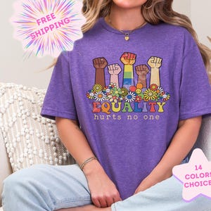 Equality Hurts No One Shirt, Black Lives Matter, Equal Rights, Pride Shirt, LGBTQ Shirt, Social Justice Human Rights, Anti Racism, Gay Pride