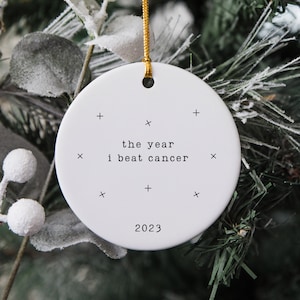 The Year I Beat Cancer Ornament, Cancer Sucks Ornament, Cancer Free, I kicked cancers butt, Cancer Survivor Ornament, Gift