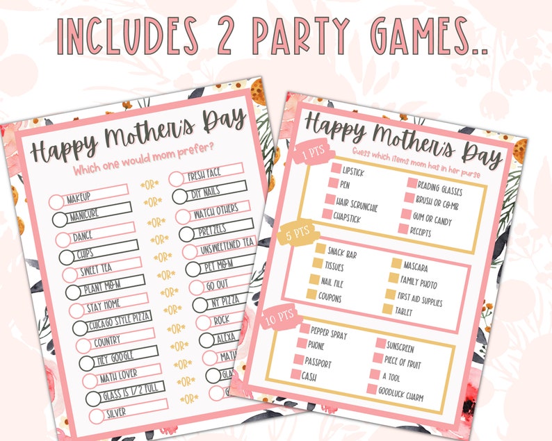 May include: Two pink and gold printable Mother's Day party game cards. The first card has a list of 14 choices with checkboxes and the text "Which one would mom prefer?" The second card has a list of 14 items with checkboxes and the text "Guess which item mom has in her purse".