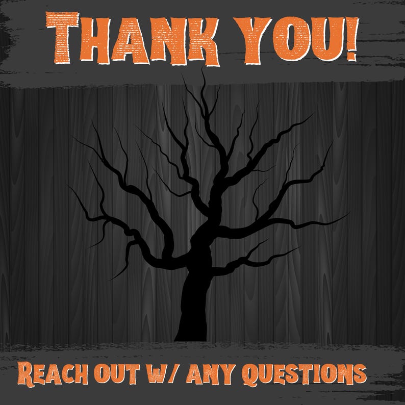 Thanks so much and please message me with any questions you might have. I'm always happy to help my customers, I love you all so much! Happy Halloween!