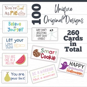 260 Printable lunchbox notes  for kids and teens for school, daycare, at home, and more. Positive affirmation lunch notes fit in backpacks and lunchboxes also. You receive 260 total printable cards in 100 original designs.