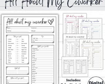 May include: Digital printable "All About My Coworker" questionnaire. Includes fill-in-the-blank sections for favorites, wish lists, and more. Features color variations and 2 per page sizing. Perfect for office gifts.