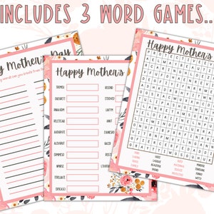 May include: Three printable word games for Mother's Day. The games include a word search, a word scramble, and a word list. The games are decorated with pink and white flowers.