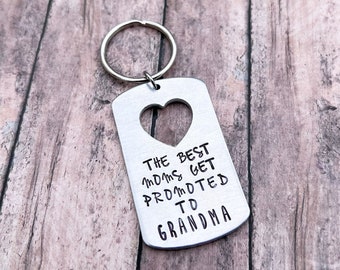 Pregnancy Announcement for Grandma, The Best Mother's Get Promoted to Grandma, Mom Gift, Baby Announcement, Woman's Key ring, Handmade