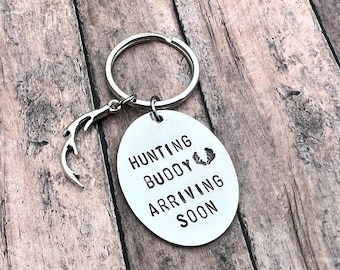 Hunting Buddy Keychain, Pregnancy Announcement, Dad Keychain, Gift for Him, Hunting Gift, New Baby Announcement, Deer Hunting, Baby Gift