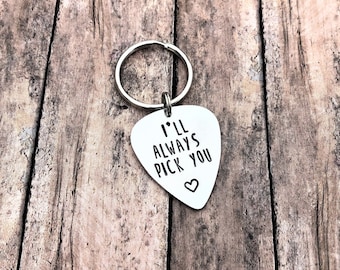 Anniversary Gift for Him, Guitar Pick Keychain, Gift for Him, Boyfriend Gift, I'll Always Pick You, Men's Key ring, Unique Keychain for Men