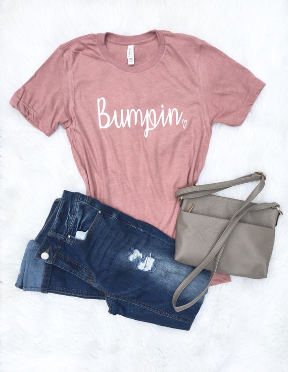 Pregnant mom shirt Bumpin shirt baby 