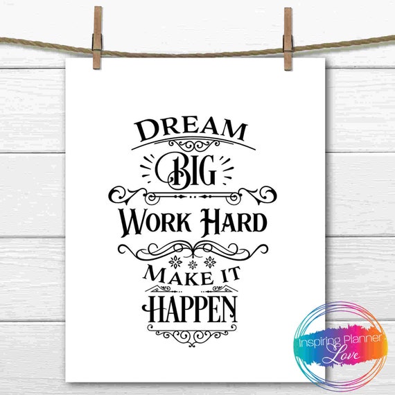 Dream Big Work Hard Make it Happen Quote Printed Accessories Dream Big Work Hard Make it Happen Quote Printed Accessories