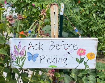 Custom Garden Sign "Ask Before Picking" | Hand Painted Outdoor Floral and Vegetable Garden Decor