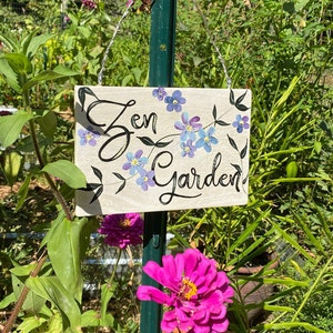 Zen Garden, 8&quot; x 6&quot; Garden Sign, Outdoor garden sign, Hand Painted Sign, Garden Decor, Gift for Gardener, Meditation Garden, Yogi Gift