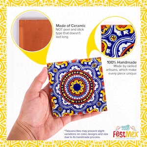 May include: A hand holds a blue, yellow, and red Talavera tile with a floral pattern. The tile is made of ceramic and is 100% handmade. "Talavera tiles may present slight variations on color, designs and size due to its handmade process."  FestMex Artesanias Mexicanas.