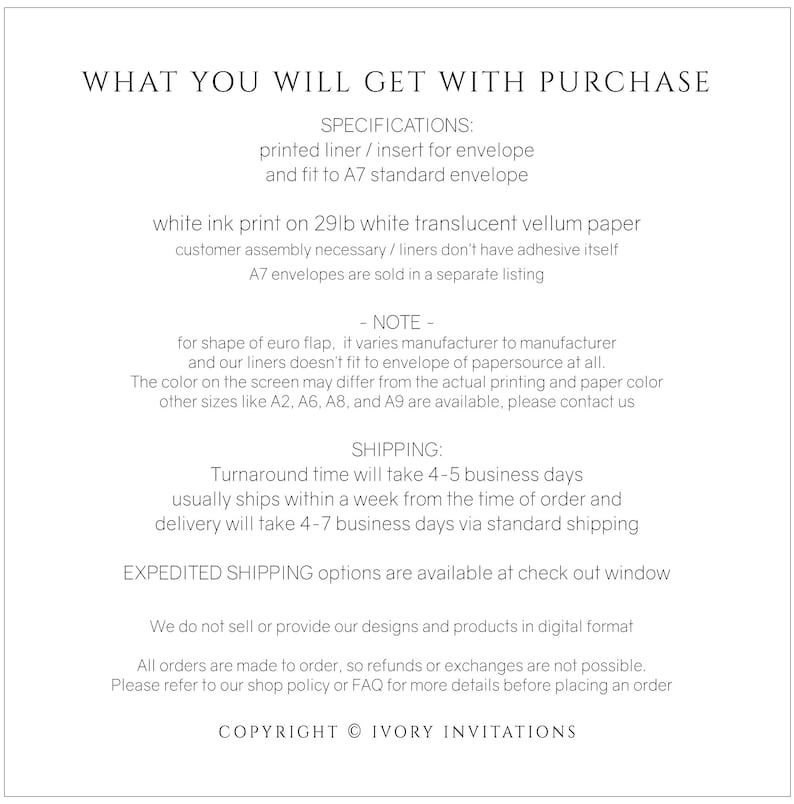 Pu&ograve; includere: Un documento di testo bianco con il titolo "What You Will Get With Purchase" e dettagli sulle specifiche, la nota, la spedizione e le opzioni di spedizione accelerata per una fodera o un inserto stampato per una busta. Il documento include anche un avviso di copyright per Ivory Invitations.