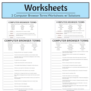 May include: Two educational worksheets titled Computer Browser Terms with lists of definitions and blank lines for answers. The pages include a word bank at the top and instructions to write the correct term beside each definition provided.