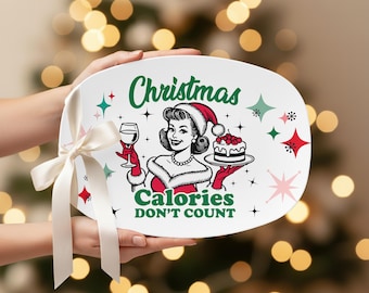 Funny Retro Holiday Serving Platter Gift: "Christmas Calories Don't Count"
