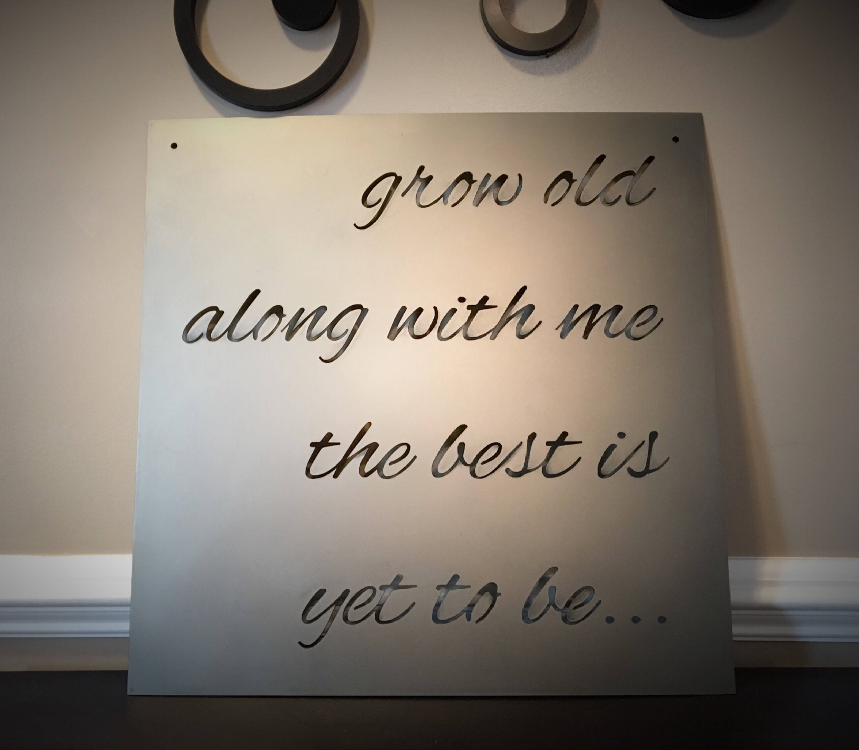 Grow Old Along With Me the Best is yet to Be. Wall Decor Etsy