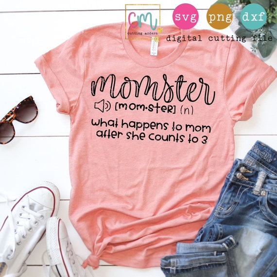 Download Momster What Happens To Mom After She Counts To 3 SVG PNG | Etsy