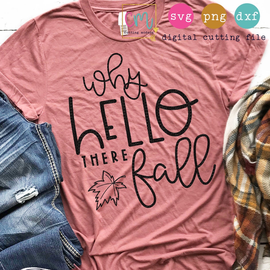 Why Hello There Fall fall SVG PNG DXF Silhouette Cameo and Etsy