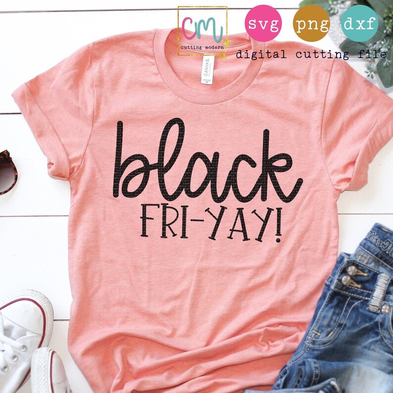 Download Black Fri-Yay SVG PNG DXF Silhouette Cameo and Cricut | Etsy