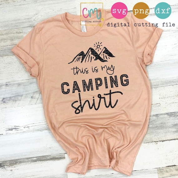 Free Free 224 Camping Shirt Svg SVG PNG EPS DXF File