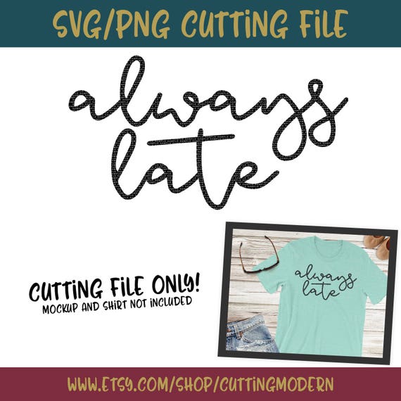 Download Immer zu spät SVG PNG Silhouette Cameo und Cricut Dateien ...