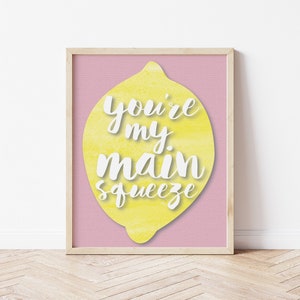 Your'e My Main Squeeze Pink