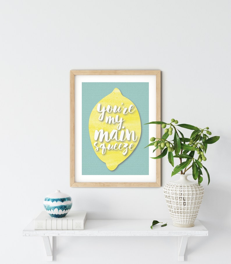 You re My Main Squeeze Printable Nursery Art Office Etsy UK