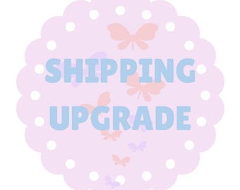 Shipping Upgrade