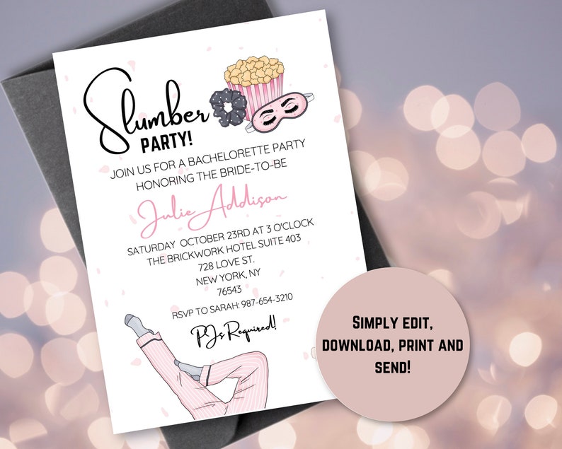 May include: A pink and white printable invitation for a slumber party. The invitation features a cartoon illustration of a woman in pajamas, popcorn, a hair scrunchie, and an eye mask. The text on the invitation reads "Slumber Party!" and "Join us for a bachelorette party honoring the bride-to-be Julie Addison".