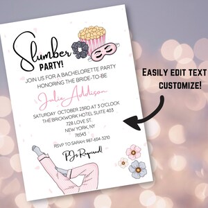 May include: A pink and white slumber party invitation with a cartoon illustration of a woman in pajamas, popcorn, a hair scrunchie, and a sleep mask. The text reads "Slumber Party!" and "Join us for a bachelorette party honoring the bride-to-be Julie Addison".