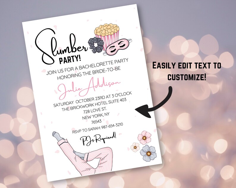 May include: A pink and white slumber party invitation with a cartoon illustration of a woman in pajamas, popcorn, a hair scrunchie, and a sleep mask. The text reads "Slumber Party!" and "Join us for a bachelorette party honoring the bride-to-be Julie Addison".