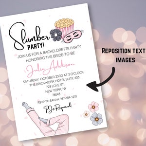May include: A pink and white slumber party invitation with a cartoon illustration of a person in pajamas, popcorn, a hair scrunchie, and an eye mask. The text reads "Slumber Party!" and "Join us for a bachelorette party honoring the bride-to-be Julie Addison. Saturday, October 23rd at 3 o'clock. The Brickwork Hotel Suite 403. 728 Love St. New York, NY 76543. RSVP to Sarah: 987-654-3210. PJs Required!"