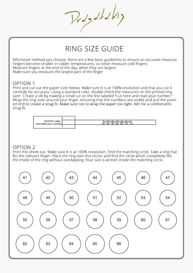 May include: A ring size guide with two options for measuring ring size. Option 1 includes a printable paper sizer with a ruler. Option 2 includes a grid of circles with numbers from 41 to 66.