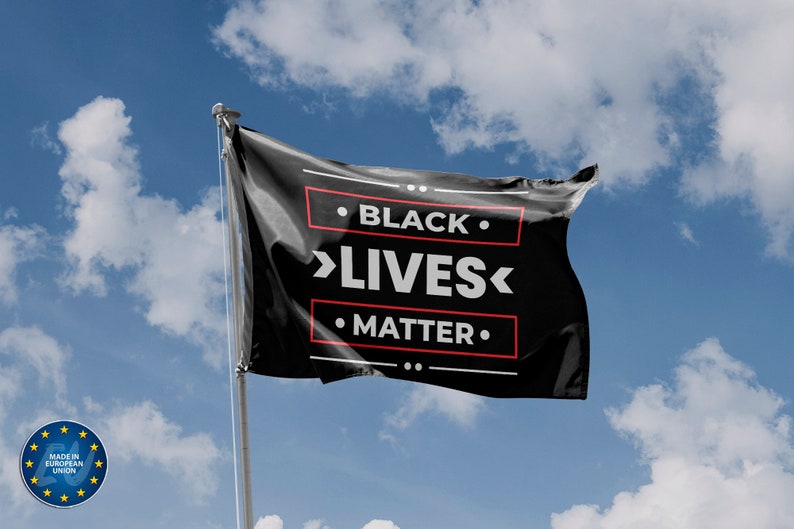 Black Lives Matter Flag IX Unique Print 3x5 Ft 90x150 cm size EU Made