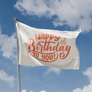 Happy Birthday Orange Flagge Einzigartiger Druck, 90 x 150 cm Größe, in der EU hergestellt