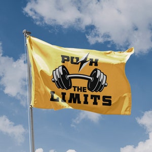 Push The Limits Flag | Unique Design Print | Hiqh Quality Materials | 5 Sizes | Made in EU