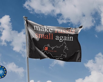 Make russia small again II Flag | Unique Design Print | High Quality Materials | 5 Sizes | Made in EU