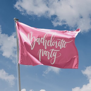 Bachelorette Party Flag | Unique Design Print | High Quality Materials | 5 Sizes | Made in EU