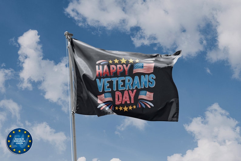 Unique Design Print Happy Veterans Day Flag Hiqh Quality Materials Size 3x5 Ft 90x150 cm Made in EU