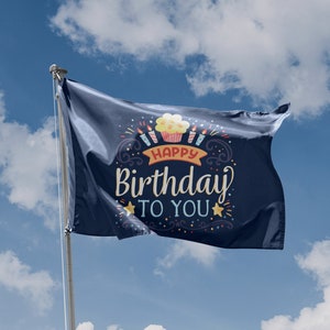 Happy Birthday To You Flagge Einzigartiger Druck, 90 x 150 cm Größe, in der EU hergestellt