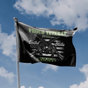 May include: Black flag with the text "Proud Veteran of the United States Army" in green and white lettering. The flag features a graphic of two crossed rifles with a stylized American flag in the background.