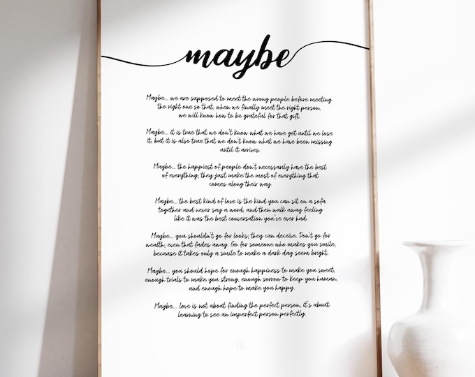 Maybe Love Poem Print - Romantic Script Wall Art, Boyfriend or Girlfriend Gift