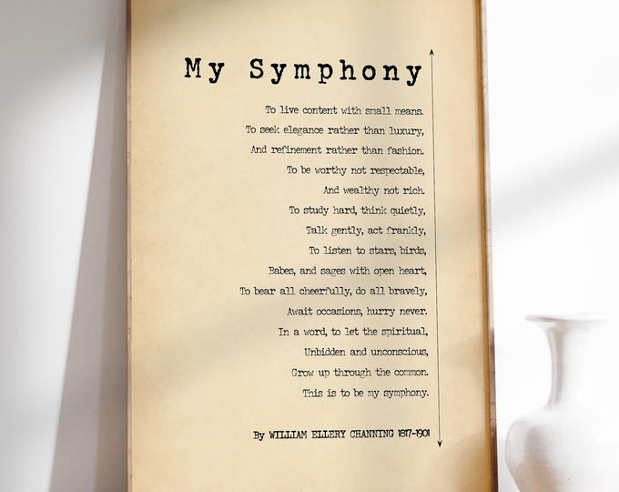 My Symphony Poem by William Ellery Channing Poster Print | Funeral poem | Funeral Service Reading | Memorial Poem | PRINTED