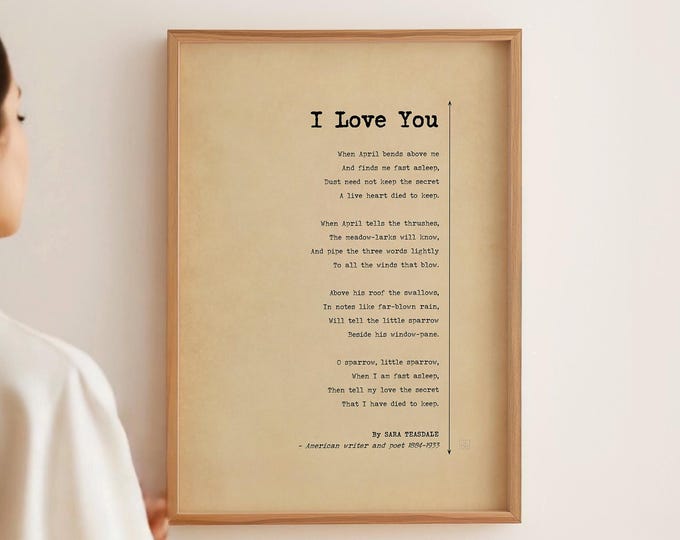 I Love You Poem Print – Sara Teasdale Romantic Poster, Anniversary Gift, Soft Vintage & White Options, Literary Wall Art, Framed or Unframed