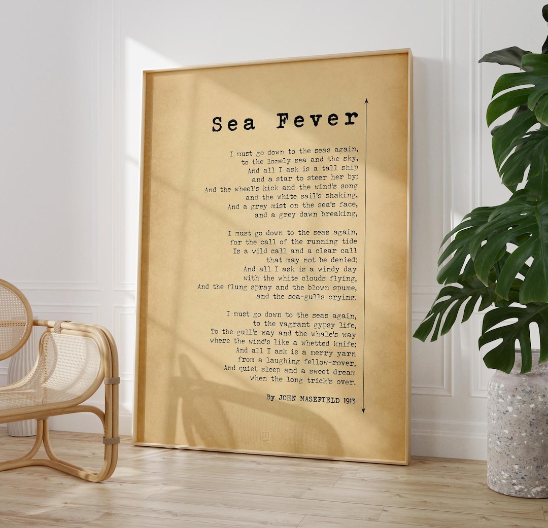 Sea Fever Poem I Must Go Down to the Sea Again John Masefield Poetry ...