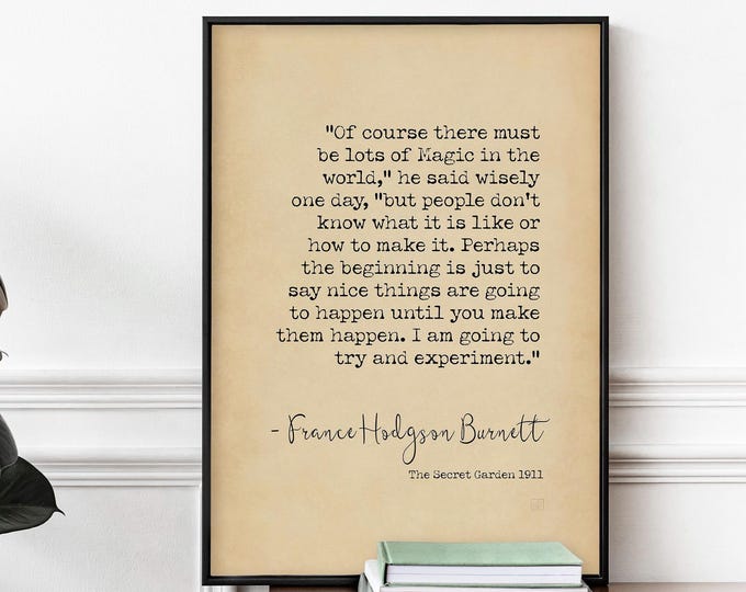 Secret Garden Quote Poster - Frances Hodgson Burnett, Vintage Typography
