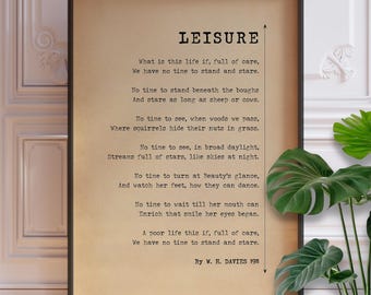 LEISURE Poem | W.H. Davies Poster Print | What is this Life We Have No Time to Stand and Stare | Motivational Poetry | PRINTED