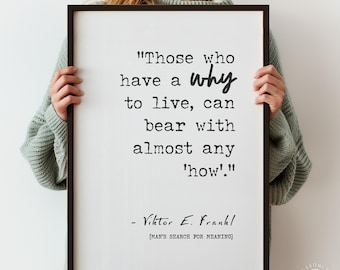 Viktor Frankl Quote Poster - Man's Search for Meaning, Typography Wall Art Print, Framed or Unframed Office Decor