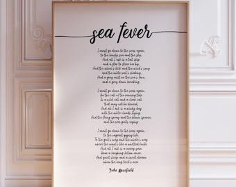 Sea Fever Poem Print - John Masefield Seafaring Poetry, Seafever Poster, Script Font Style Poster,
