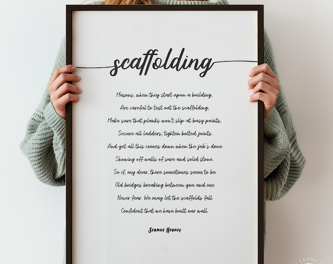 Seamus Heaney Poem Print - Scaffolding Love Poetry, Modern Script Font