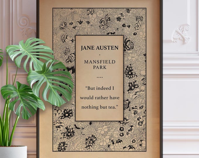 Jane Austen Tea Print - Mansfield Park Literary Quote, Vintage Kitchen Art